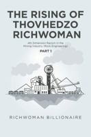 The Rising of Thovhedzo Richwoman: 4th Dimension Racism in the Mining Industry (Rock Engineering) 148287735X Book Cover
