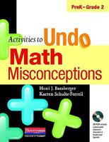 Activities to Undo Math Misconceptions, PreK-Grade 2 0325026149 Book Cover