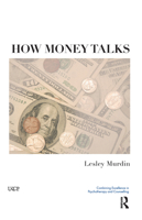 How Money Talks 036710119X Book Cover