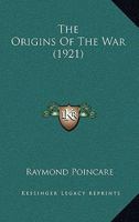 The Origins of the War 1019190043 Book Cover