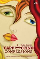 Cappuccino Confessions 9352761219 Book Cover