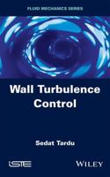 Wall Turbulence Control 1848215592 Book Cover