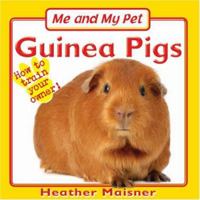 Guinea Pigs (Me and My Pet) 019911580X Book Cover
