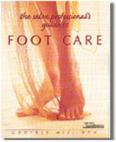The Salon Professional's Guide to Foot Care 1562533320 Book Cover