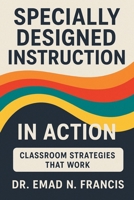 Specifically Designed Instruction in Action: Classroom Strategies that Work B0GH933SQY Book Cover
