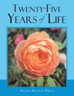 Twenty-Five Years of Life Take 2 172839628X Book Cover