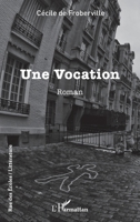Une Vocation (Rue Des Écoles) (French Edition) 2336533146 Book Cover