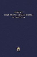 Bericht Der Romisch-Germanischen Kommission 103 (2022) 3786129223 Book Cover