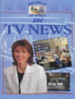 People at Work in TV News 0237518228 Book Cover