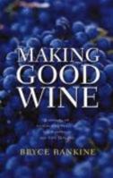 Making Good Wine 0725105631 Book Cover