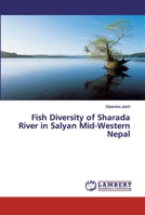 Fish Diversity of Sharada River in Salyan Mid-Western Nepal 6202060204 Book Cover