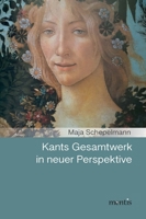 Kants Gesamtwerk in Neuer Perspektive 3957430909 Book Cover