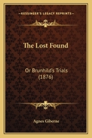 The Lost Found 1011618230 Book Cover