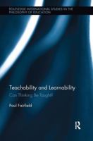 Teachability and Learnability: Can Thinking Be Taught? 1138600288 Book Cover