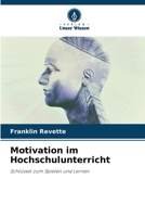 Motivation im Hochschulunterricht (German Edition) 620699371X Book Cover