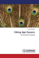 Viking Age Queens 365930638X Book Cover