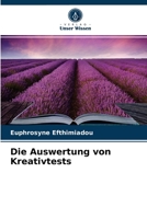 Die Auswertung von Kreativtests 6203219819 Book Cover