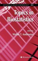 Topics in Biostatistics (Methods in Molecular Biology) 161737623X Book Cover