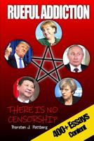 Rueful Addiction: There is no Censorship 1095600370 Book Cover