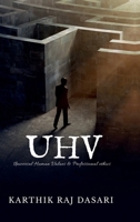 UNIVERSAL HUMAN VALUES & PROFESSIONAL ETHICS: UHV B0FRNQYZDF Book Cover