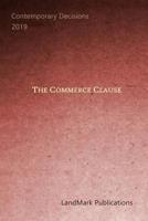 The Commerce Clause (Litigator Series) 1093850647 Book Cover