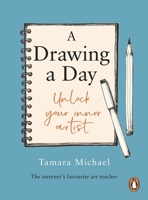 A Drawing a Day: Unlock Your Inner Artist 1529955319 Book Cover