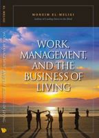 Work, Management, and the Business of Living 9812790675 Book Cover