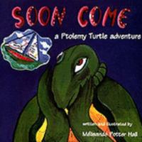 Soon Come: A Ptolemy Turtle Adventure 9766250952 Book Cover