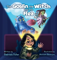 The Goblin, the Witch and the Flea 1737960117 Book Cover