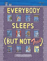 Everybody Sleeps (But Not Fred) 054433924X Book Cover