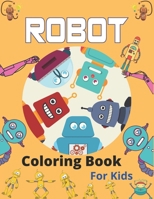 ROBOT Coloring Book For Kids: Fun Robot Coloring Book, Awesome gifts for Children's Attachments area B08NRZGDPS Book Cover