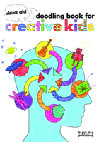Visual Aid Doodling Book for Creative Kids 1907317708 Book Cover