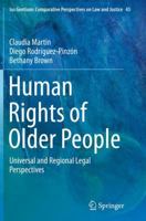 Human Rights of Older People: Universal and Regional Legal Perspectives (Ius Gentium: Comparative Perspectives on Law and Justice) 9401771847 Book Cover