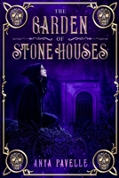 The Garden of Stone Houses 194996437X Book Cover