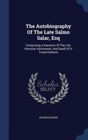 The Autobiography of the Late Salmo Salar, Esq. 3744752305 Book Cover