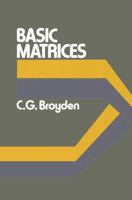 Basic Matrices: An Introduction to Matrix Theory and Practice 0333186648 Book Cover