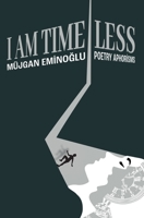 I am Time/less B0F9B6QZ36 Book Cover