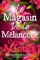 Le magasin de la mélancolie (French Edition) B0F6Y7PCZ9 Book Cover