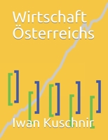 Wirtschaft Österreichs (Wirtschaft in Ländern) 1797770764 Book Cover