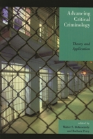 Advancing Critical Criminology: Theory and Application 0739112538 Book Cover