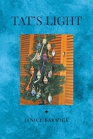 Tat's Light 1662471955 Book Cover