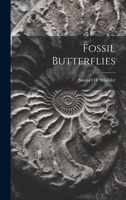 Fossil Butterflies 1021947024 Book Cover