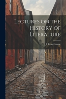 Lectures on the History of Literature 1022028324 Book Cover
