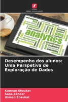 Desempenho dos alunos: Uma Perspetiva de Exploração de Dados (Portuguese Edition) 6207746570 Book Cover