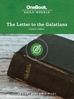 The Letter to the Galatians: An Eight-Week Bible Study 162824691X Book Cover