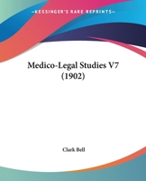 Medico-Legal Studies V7 1164952692 Book Cover