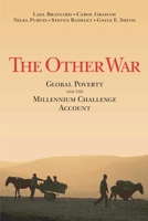 The Other War: Global Poverty and the Millennium Challenge Account 0815711158 Book Cover