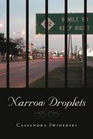 Narrow Droplets 1475939019 Book Cover