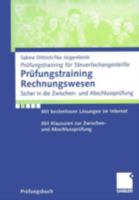 Prufungstraining Rechnungswesen: Sicher in Die Zwischen- Und Abschlussprufung 3409120629 Book Cover