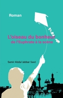 L'Oiseau du bonheur (French Edition) B0DZBYJXV6 Book Cover